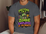 Zombie Employee of the Month Tee or Sweatshirt thumbnail 6
