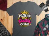 Pretend I'm A Favorite Child Tee thumbnail 8