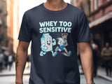 Whey Too Sensitive T-Shirt, Lactose Intolerant Shirt, Funny Food Shirt, Milk Cartoon, Running Man Graphic Tee, Unique Etsy Find thumbnail 6
