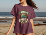 It Wasn't Me It Was Tequila Tee thumbnail 1