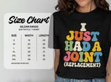 I Just Had A Joint Replacement Tee thumbnail 13