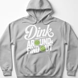Pickleball Gildan Fleece Hoodie, Dink Around & Find Out, Warm Pickleball Player Court Pullover thumbnail 2