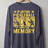 Pickleball Sport-Tek Long Sleeve Tee, Playing Pickleball Improves Memory, UV Sun Shield Court Shirt thumbnail 5