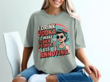 Funny Vodka T-Shirt Sarcastic Humor Retro Pin-Up Girl Drinking Tee Annoying People Quote Cocktail Lover Gift for Her thumbnail 3
