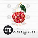 Disco Cherry PNG Digital File, Still Got It PNG for Sublimation, Retro Disco Ball Cherries Design, 70s Party Shirt Mug Crafting Graphic thumbnail 1