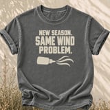 New Season Same Wind Problem Tee thumbnail 2