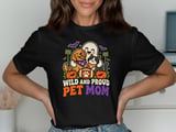 Wild and Proud Pet Mom Tee or Sweatshirt thumbnail 9