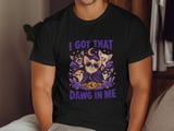 I Got That Dawg In Me Chihuahua Tee or Sweatshirt thumbnail 11