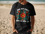 One Hip Chick With One New Hip Tee thumbnail 12