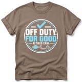 Retired CRNA Off Duty Tee thumbnail 5