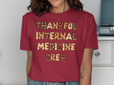Thankful Internal Medicine Crew Graphic Tee thumbnail 12