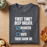 First Time Voter Checklist Tee & Sweatshirts thumbnail 2