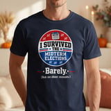 I Survived Midterm Elections Tee & Sweatshirts thumbnail 3