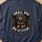 Small Dog Big Attitude Dachshund Tee thumbnail 6