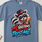 No Questions Just Trust Me Tee thumbnail 11