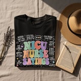 NICU Nurse Sayings T-Shirt: Colorful Neonatal ICU Nursing Student Typography Tee thumbnail 9