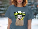 Low FODMAP, High Drama, IBS Humor Shirt, Funny Gut Health Tee thumbnail 3