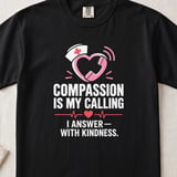Compassion Is My Calling Tee thumbnail 1