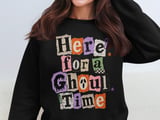Here for a Ghoul Time Tee or Sweatshirt thumbnail 14