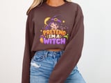 Pretend I'm a Witch Tee or Sweatshirt thumbnail 12
