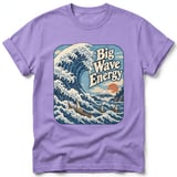 Big Wave Energy ~ Comfort Colors Premium Tee thumbnail 6