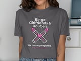 Bingo Girlfriends & Daubers T-Shirt thumbnail 9