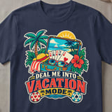 Deal Me Into Vacation Mode T-Shirt thumbnail 2
