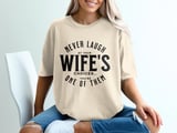 Funny Husband T-Shirt, Never Laugh At Your Wife's Choices Tee, Humorous Marriage Gift for Him, Witty Spouse Apparel, Sarcastic Saying Top thumbnail 5