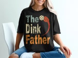 Pickleball Comfort Colors Shirt, The Dink Father, Retro Pickleball Dad Court Tee, Vintage Graphic Tee thumbnail 1