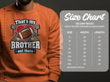 That's My Brother Out There Tee or Sweatshirt thumbnail 21