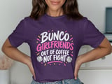 Bunco Girlfriends Tee thumbnail 3