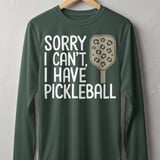 Pickleball Sport-Tek Long Sleeve Tee, Sorry I Can't, I Have Pickleball, Outdoor UV Sun Shield Shirt thumbnail 7