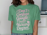 Don't Confuse My Nursing Degree Graphic Tee thumbnail 8