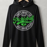 Pickleball Sport-Tek Performance Hood, That's What I Do I Play Pickleball And I Know Things, Lightweight Hoodie thumbnail 1