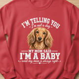 Mom Said I'm A Baby Dachshund Tee thumbnail 8
