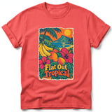 Flat Out Tropical ~ Comfort Colors Premium Tee thumbnail 3