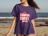 Canada Sorry Just In Case Tee thumbnail 9