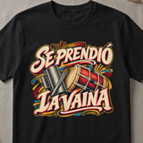 Se Prendió La Vaina T-Shirt – Dominican Merengue & Culture Tee thumbnail 1