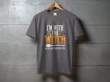 I'm With The Witch Tee or Sweatshirt thumbnail 11