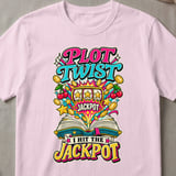 Plot Twist Jackpot Graphic T-Shirt thumbnail 6