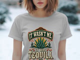 It Wasn't Me It Was Tequila Tee thumbnail 4