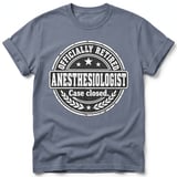 Retired Anesthesiologist Tee thumbnail 2