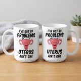 Hysterectomy Gift Mug – 99 Problems thumbnail 2