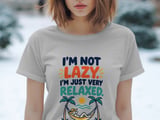 I'm Not Lazy Just Relaxed Tee thumbnail 8