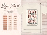 If I Were Wrong I'd Know It Tee thumbnail 6