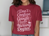 Don't Confuse My Nursing Degree Graphic Tee thumbnail 12