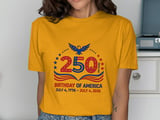 250th Birthday of America T-Shirt, Patriotic July 4th 2026 Celebration Tee, American Bicentennial Quarterennial Commemorative Shirt thumbnail 7