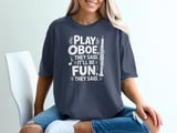 Play Oboe, They Said. It'll Be Fun! Graphic Tee thumbnail 4
