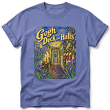 Gogh Deck the Halls ~ Comfort Colors Premium Tee thumbnail 10