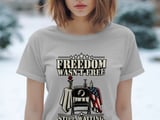 Freedom Wasn't Free Tee thumbnail 5